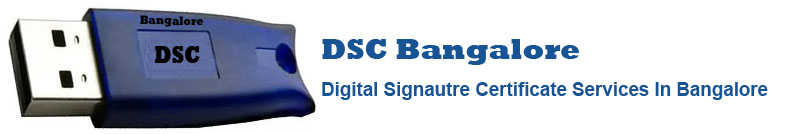 Digital Signature Certificate in Bangalore